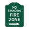 Signmission No Standing Fire Zone W/ Right Arrow, Green & White Aluminum Sign, 18" x 24", GW-1824-23585 A-DES-GW-1824-23585 - alternate 1